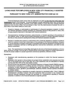 OFFICE OF THE COMPTROLLER, CITY OF NEW YORK §6-134 PREVAILING WAGE SCHEDULE LIVING WAGE FOR EMPLOYEES IN NEW YORK CITY FINANCIALLY ASSISTED WORKPLACES PURSUANT TO NEW YORK CITY ADMINISTRATIVE CODE §6-134