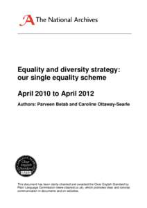 Equality and Diversity strategy for a single equality scheme                                     April 2009 – March 2012