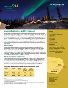 TSX – DML, NYSE MKT – DNN denisonmines.com A Lundin Group Company  Shares Outstanding – 848.5 Million