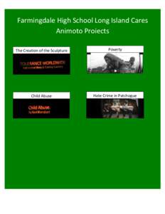 Farmingdale High School Long Island Cares Animoto Projects The Creation of the Sculpture Child Abuse