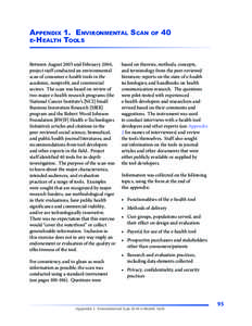 Appendix 1. Environmental Scan e‑Health Tools Between August 2003 and February 2004, project staff conducted an environmental scan of consumer e‑health tools in the academic, nonprofit, and commercial