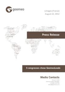 Limoges (France) August 22, 2012 Press Release  5 congresses chose GoomeoLeads