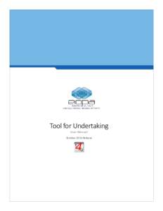 Tool for Undertaking User Manual October 2016 Release 2 Windows T4U User Manual