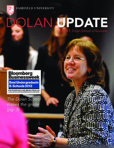 DOLAN UPDATE Charles F. Dolan School of Business The Dolan School makes the grade (pg. 3)