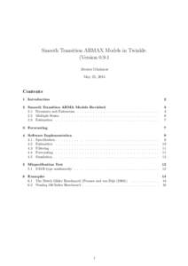 Smooth Transition ARMAX Models in Twinkle. (Version[removed]Alexios Ghalanos May 25, 2014  Contents