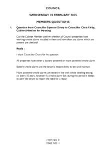 COUNCIL WEDNESDAY 25 FEBRUARY 2015 MEMBERS QUESTIONS 1.  Question from Councillor Spencer Drury to Councillor Chris Kirby,
