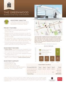 THE GREENWOOD  Boutique Condo living on the Danforth INVESTMENT OBJECTIVE Blvd