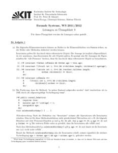 Karlsruher Institut f¨ ur Technologie Institut f¨ ur Theoretische Informatik Prof. Dr. Peter H. Schmitt David Farago, Christoph Scheben, Mattias Ulbrich