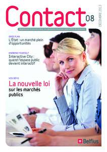 Magazine pour les pouvoirs publics, les organisations du secteur social profit et les entreprises  GROS PlAN l’État : un marché plein d’opportunités