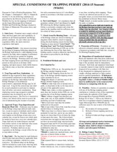 SPECIAL CONDITIONS OF TRAPPING PERMIT[removed]Season[removed]Pursuant to Code of Federal Regulations, Title 50, Chapter 1, Subchapter C, Part 31, Subpart B, Section 31.16, the following conditions are prescribed by t