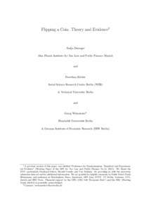 Flipping a Coin: Theory and Evidence1  Nadja Dwenger Max Planck Institute for Tax Law and Public Finance Munich  and