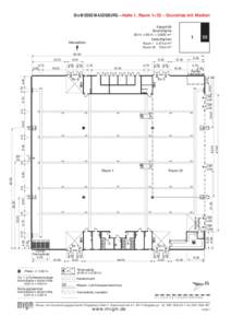 Die MESSE MAGDEBURG – Halle 1, Raum 1+32 – Grundriss mit Medien Kapazität Bruttofläche 60 m x 60 m = 3.600 m2 Nettoflächen Raum[removed],4 m2