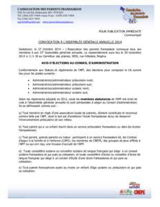 L’ASSOCIATION DES PARENTS FRANSASKOIS 910, 5e rue Est, Saskatoon, SK • S7H 2C6 Tél[removed] • Sans Frais : [removed]Fax[removed]removed] www.parentsfransaskois.ca