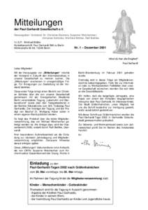 Mitteilungen der Paul Gerhardt Gesellschaft e.V. . Herausgeber: Vorstand: Dr. Christian Bunners, Susanne Weichenhan; Christian Schlicke, Winfried Böttler, Ralf Bethke V.I.S.P: Winfried Böttler