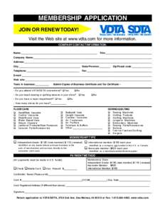 MEMBERSHIP APPLICATION JOIN OR RENEW TODAY! Visit the Web site at www.vdta.com for more information.