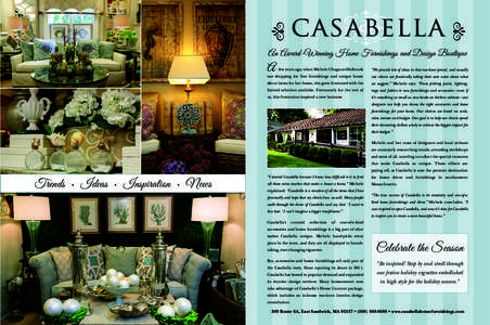 casabella An Award-Winning Home Furnishings and Design Boutique A  few years ago, when Michele Chagnon-Holbrook