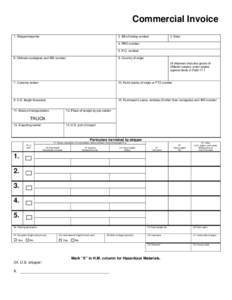 Commercial Invoice 1. Shipper/exporter 2. Bill of lading number  3. Date