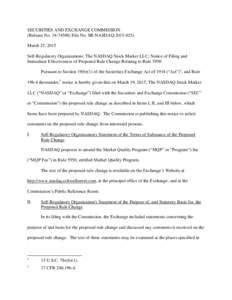 SECURITIES AND EXCHANGE COMMISSION (Release No; File No. SR-NASDAQMarch 25, 2015 Self-Regulatory Organizations; The NASDAQ Stock Market LLC; Notice of Filing and Immediate Effectiveness of Proposed R