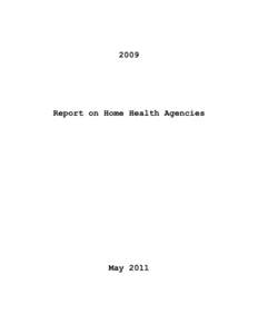 2009  Report on Home Health Agencies May 2011