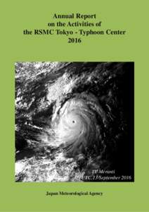 Annual Report on the Activities of the RSMC Tokyo - Typhoon CenterTY Meranti