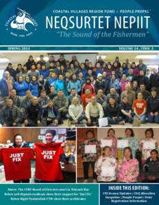 COASTAL VILLAGES REGION FUND • PEOPLE PROPEL ™  NEQSURTET NEPIIT “The Sound of the Fishermen”