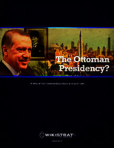 Recep Tayyip Erdoğan / Politics of Turkey / Justice and Development Party / Fethullah Gülen / Erdoğan / Turkey / Tayyip / Hamas / Foreign policy of the Recep Tayyip Erdoğan government / Asia / Government / Politics