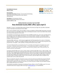 FOR IMMEDIATE RELEASE: March 25, 2013 Press Contacts: Ann Johnson-Stromberg, Manager, Communications & Marketing; Norcal Small Business Development Center Network[removed]