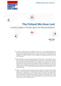 The Finland we have lost : country analysis in the run-up to the national elections