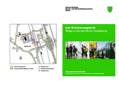 Kanton St.Gallen Bildungsdepartement Kanton St.Gallen Berufs- und Weiterbildungszentrum Buchs