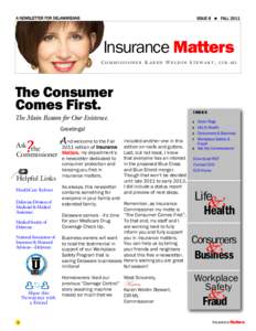 Health insurance / Medicare / Vehicle insurance / Home insurance / Reinsurance / Karen Weldin Stewart / Risk purchasing group / Insurance / Types of insurance / Financial economics