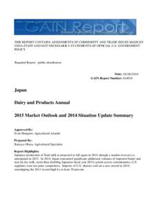 THIS REPORT CONTAINS ASSESSMENTS OF COMMODITY AND TRADE ISSUES MADE BY USDA STAFF AND NOT NECESSARILY STATEMENTS OF OFFICIAL U.S. GOVERNMENT POLICY Required Report - public distribution