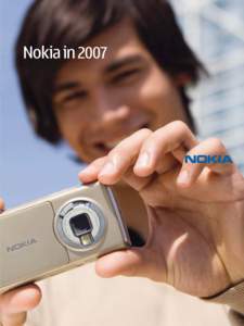 Nokia in 2007  Review by the Board of Directors and Nokia Annual Accounts[removed]Key data 2007 ............................................................................................................................