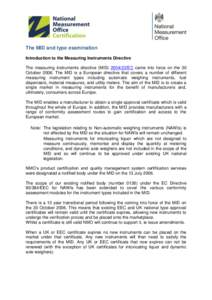 The MID and type examination Introduction to the Measuring Instruments Directive The measuring instruments directive (MID[removed]EC came into force on the 30 October[removed]The MID is a European directive that covers a 