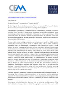 Exploiting the monthly data-flow in structural forecasting CFM-DP2014-16 Domenico Giannone3,5, Francesca Monti1,2, Lucrezia Reichlin3,4 1  Bank of England; 2Centre for Macroeconomics; 3Centre for Economic Policy Research