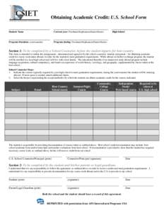 Obtaining Academic Credit: U.S. School Form __________________ ________________________ ___________________ Student Name Current year: Freshmen/Sophomore/Junior/Senior