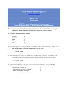 Health Reform Monitoring Survey www.urban.org/hrms Quarter[removed]Questionnaire NOTE: The format of the questions in this document do not necessarily reflect the format used in the web-based survey.