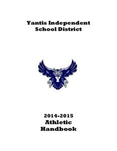 Yantis Independent School District / Head coach / Yantis /  Texas / Sports / Athletics / Student athlete