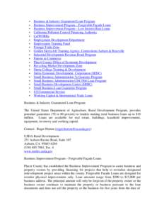 Business / Northern California / Business models / SBA 504 Loan / Roseville /  California / Small business / Sacramento /  California / Sierra College / Placer County /  California / Sacramento metropolitan area / Geography of California / Small Business Administration