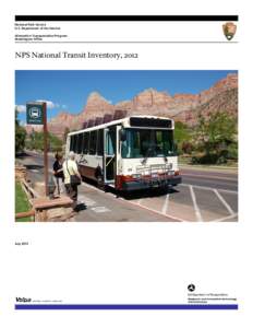 National Park Service U.S. Department of the Interior Alternative Transportation Program Washington Office  NPS National Transit Inventory, 2012