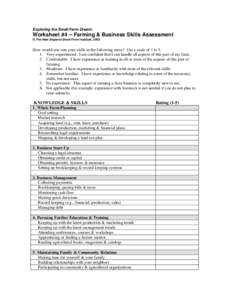 Exploring the Small Farm Dream:  Worksheet #4 -- Farming & Business Skills Assessment © The New England Small Farm Institute, 2003  How would you rate your skills in the following areas? Use a scale of 1 to 5.