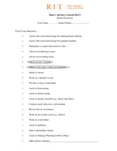 Dean’s Advisory Council (DAC) Interest Inventory Your Name……..........James Fulmer............................... Circle Your Interest(s): •