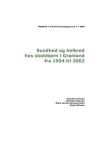 INUSSUK • Arktisk forskningsjournal 2 • 2004  Sundhed og helbred hos skolebørn i Grønland fra 1994 til 2002