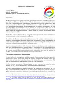 The Universal Periodic Review  Country: Russia Date: 09 October 2012 Submitted by NGO: Russian LGBT Network