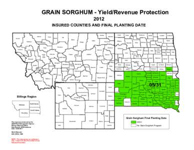 GRAIN SORGHUM - Yield/Revenue Protection 2012 INSURED COUNTIES AND FINAL PLANTING DATE Glacier