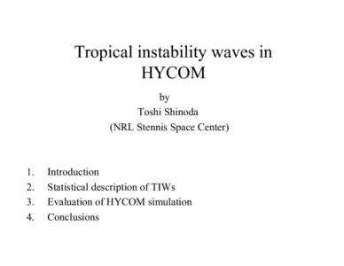 Tropical instability waves in HYCOM by Toshi Shinoda (NRL Stennis Space Center)