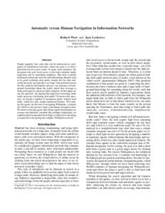 Automatic versus Human Navigation in Information Networks Robert West and Jure Leskovec Computer Science Department Stanford University {west, jure}@cs.stanford.edu