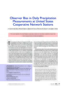 Observer Bias in Daily Precipitation Measurements at United States Cooperative Network Stations BY  CHRISTOPHER DALY, WAYNE P. GIBSON, GEORGE H. TAYLOR, MATTHEW K. DOGGETT, AND JOSEPH I. SMITH