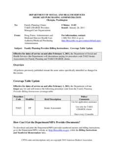 DEPARTMENT OF SOCIAL AND HEALTH SERVICES MEDICAID PURCHASING ADMINISTRATION Olympia, Washington To:  Family Planning Clinics