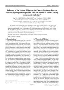 Plasma and Fusion Research: Regular Articles  Volume 7, Influence of the Isotope Effect on the Charge-Exchange Process between Hydrogen Isotopes and Ions and Atoms of Plasma Facing