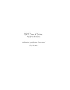 XRCF Phase 1 Testing: Analysis Results Smithsonian Astrophysical Observatory May 10, 2004  Contents